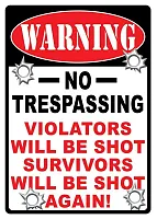 Warning No Trespassing 0126-61432