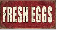 TIN SIGN Fresh Eggs 034-1807