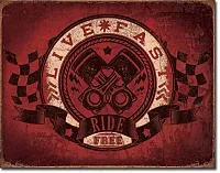 Live Fast - Ride Free 034-2052