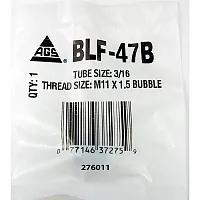 AGS BLF47B 3/16&#039; (M11 X 1.5) Bubble
