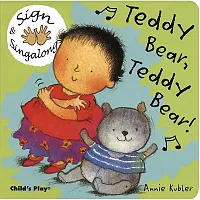 Sign & Singalong: Teddy Bear  Teddy Bear! Board Book
