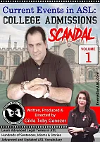 Current Events in ASL: College Admissions Scandal Vol. 1