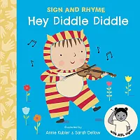 Sign And Rhyme: Hey Diddle Diddle 9781835321904