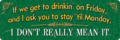 If We Get To Drinkin!! 017-1414