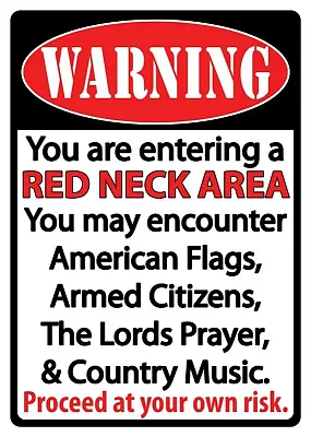 Warning Redneck Sign 017-1518