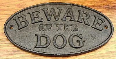 Cast Iron "BEWARE OF THE DOG" 0184J-1375
