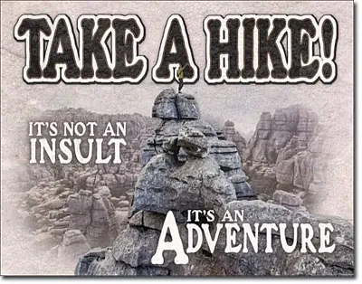 &quot;TAKE A HIKE!&quot; 034-2265