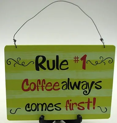Coffee # 1 Rule Sign 049-10574