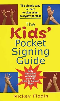 The Kids&#039; Pocket Signing Guide