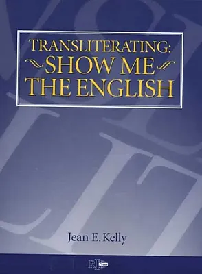 Transliterating: Show Me the English