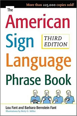 The American Sign Language Phrase Book