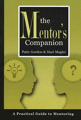 The Mentor&#039;s Companion