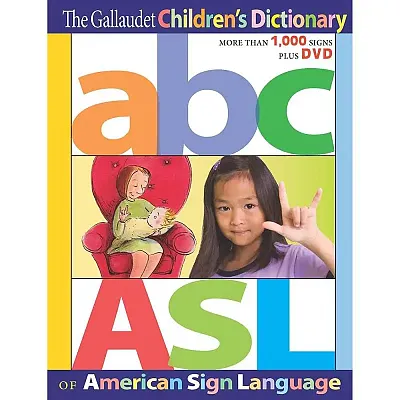 The Gallaudet Children's Dictionary of American Sign Language