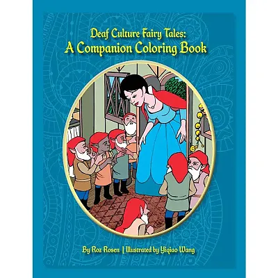 Deaf Culture Fairy Tales Coloring Book