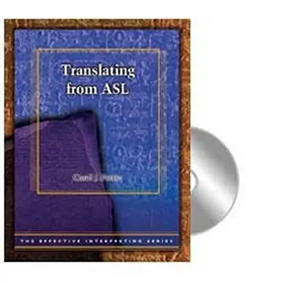 Effective Interpreting: Translating from ASL (Study Set)