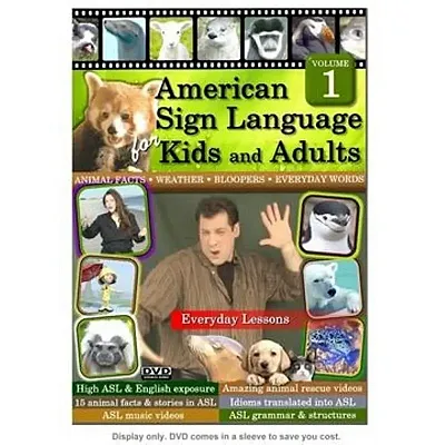 ASL for Kids & Adults  Vol. 1  Everyday Lessons