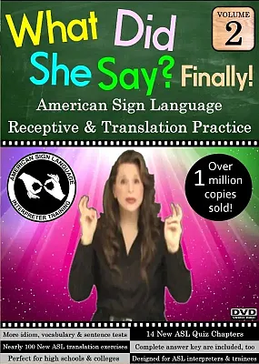 What Did She Say?  ASL Receptive & Translation  Vol. 2