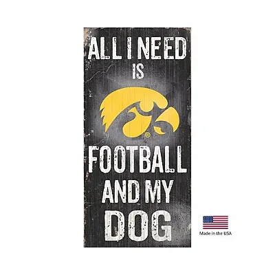Fan Creations Iowa Hawkeyes Distressed Football And My Dog Sign