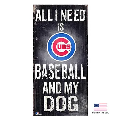 Fan Creations Chicago Cubs Distressed Baseball And My Dog Sign