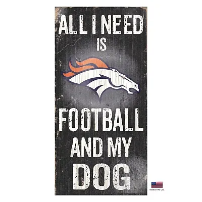 Fan Creations Denver Broncos Distressed Football And My Dog Sign