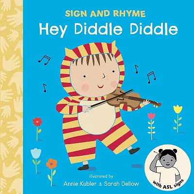 Sign And Rhyme: Hey Diddle Diddle 9781835321904