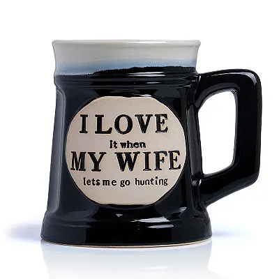 MAXAM 16 OZ Ceramic Mug - "I LOVE it when MY WIFE lets me go hunting"-