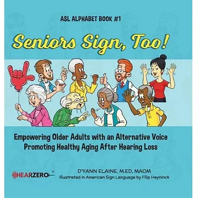 Seniors Sign, Too! | Soft Cover SC-100
