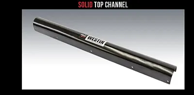 WESTIN 366005 Ps Lt Channel 23.5 Solid